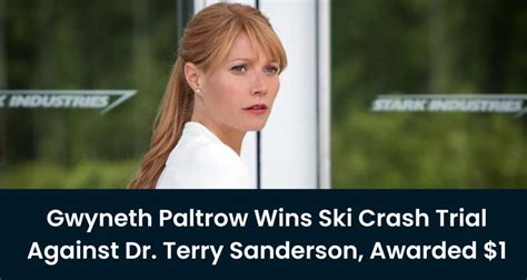 Gwyneth Paltrow Wins Ski Crash Trial Against Dr Terry Sanderson