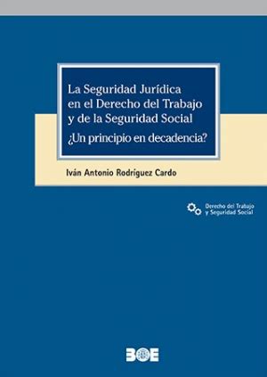 Librer A Dykinson La Seguridad Jur Dica En El Derecho Del Trabajo Y