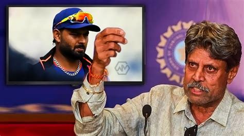 Kapil Dev S Shocking Remarks A Slap To Rishabh Pant Worldmagzine