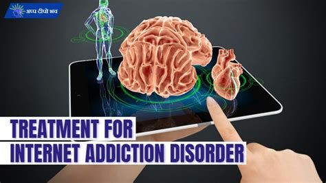 Best Treatment for Internet Addiction Disorder