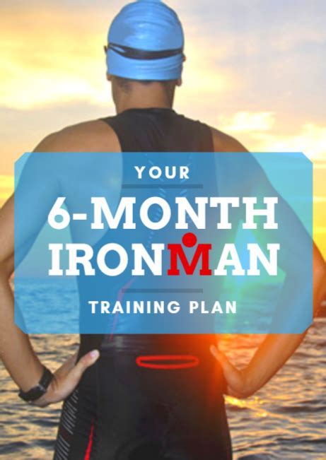 Your 6 Month Ironman Training Plan Half Ironman Training Plan