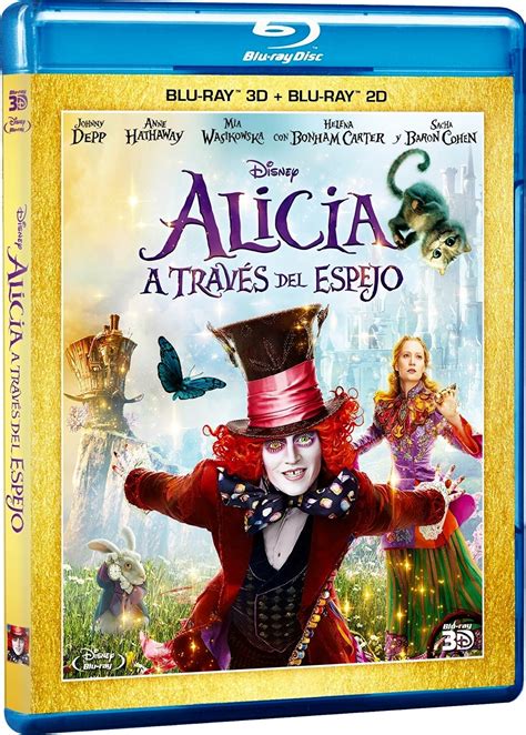 Alice Through The Looking Glass Alicia A Través Del Espejo 3d Blu Ray Fílmico