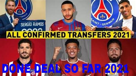 Transfer News Confirmed Transfers 2021 Football Confirmed Transfer