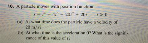 Solved A Particle Moves With Position Function S T 4