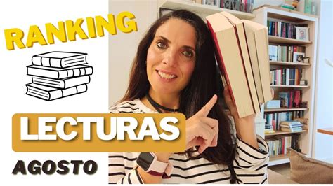 RANKING LECTURAS AGOSTO De La Peor A La Mejor Del Mes YouTube