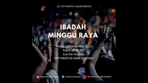 Ibadah Minggu Raya Minggu 27 November 2022 Pdt Christ Pangkali