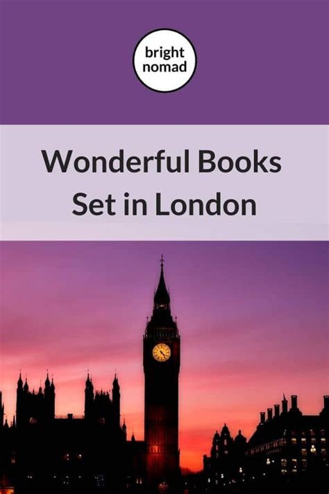 Wonderful Books Set In London The Best London Novels Travel Book Book Set London Travel