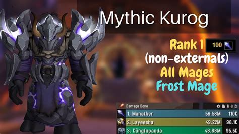 Rank 1 Non External All Mages 110k Mythic Kurog Frost Mage Commentary