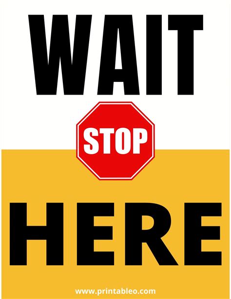 29 Printable Wait Here Signs Printableocom