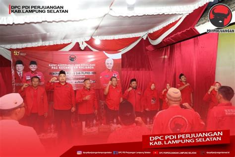 Solidkan Barisan Jelang Pemilu Dpc Pdi Perjuangan Lampung Selatan