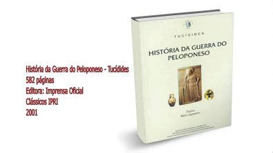 História da Guerra do Peloponeso Tucídides Livro História