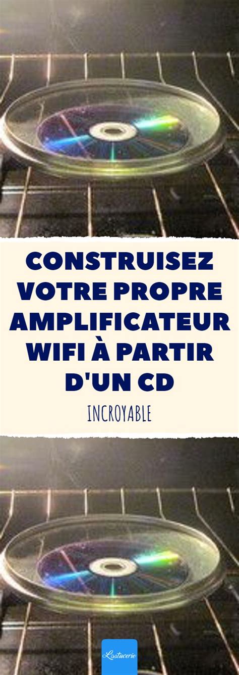 Une Astuce Avec Un Cd Cuit Assure Une Meilleure R Ception Wifi