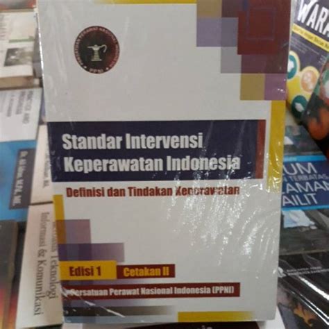 Jual Buku Standar Intervensi Keperawatan Indonesia Siki Shopee Indonesia