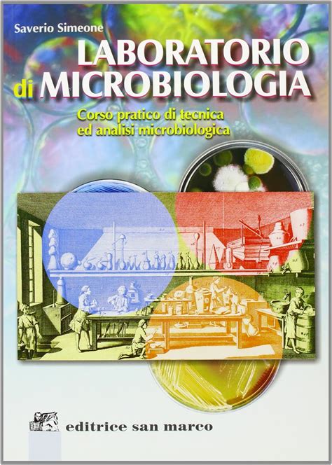 Laboratorio Di Microbiologia Corso Pratico Di Tecnica Ed Analisi