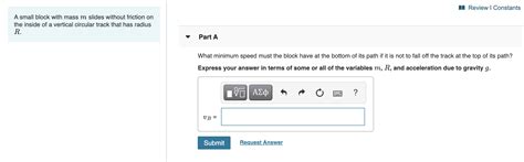 Solved I Review Constants A Small Block With Mass M Slides