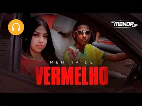 MC Menor JP Menina de Vermelho Áudio Estourado YouTube