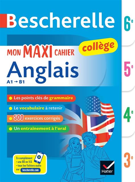 Bescherelle collège Mon maxi cahier d anglais 6e 5e 4e 3e