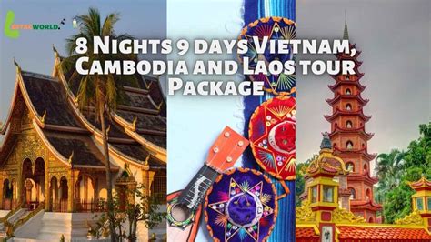 8 Nights 9 days Vietnam, Cambodia and Laos tour Package