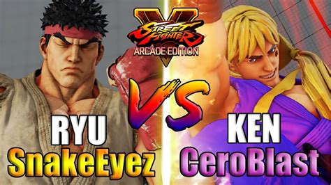 Sfv Ae Snakeeyez Ryu Vs Ceroblast Ken S Youtube