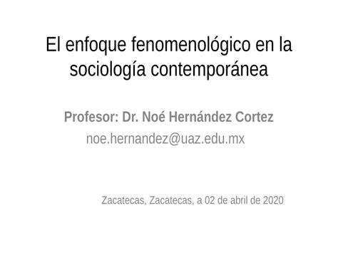 Pdf El Enfoque Fenomenol Gico En La Sociolog A Contempor Nea