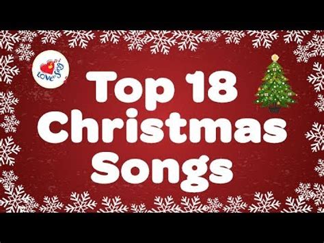 TOP 18 Christmas Songs And Carols Playlist Love To Sing Christmas