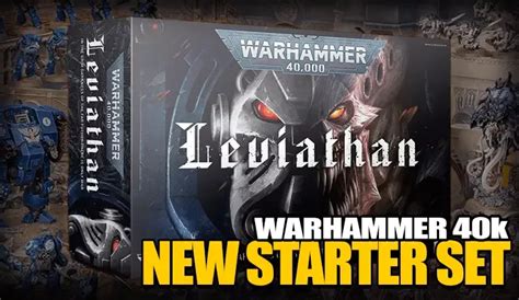 Gw Reveals Huge Leviathan Starter Box Set For Th Edition Kgames