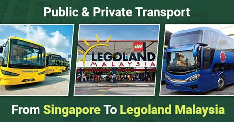 Public Private Transport To Legoland Malaysia Easy Ways