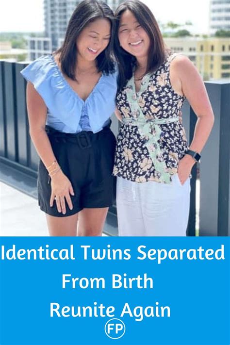 Identical Twins Separated At Birth Reunite After 36 Years Faithpot