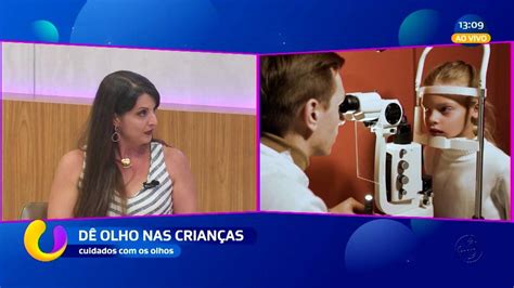 De Olho Nas Crianças Cuidado Com Os Olhos Aratu On Notícias Da