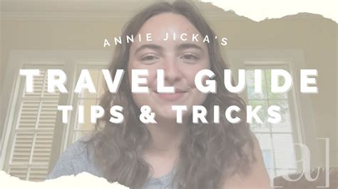 Annies Travel Guide 10 Tips And Tricks For Going Abroad Youtube