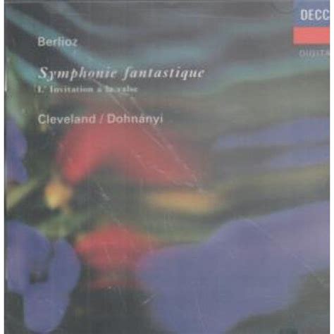 Symphonie Fantastique L Invitation A La Valse Berlioz Weber