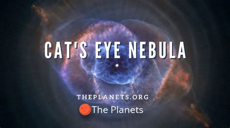 Cat's Eye Nebula - Facts and Info - The Planets