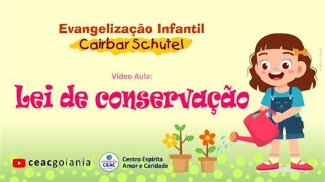 Evangelização infantil Lei de conservação YouTube