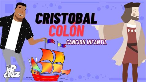 Cancion Del Descubrimiento De America Cristobal Colon Canción