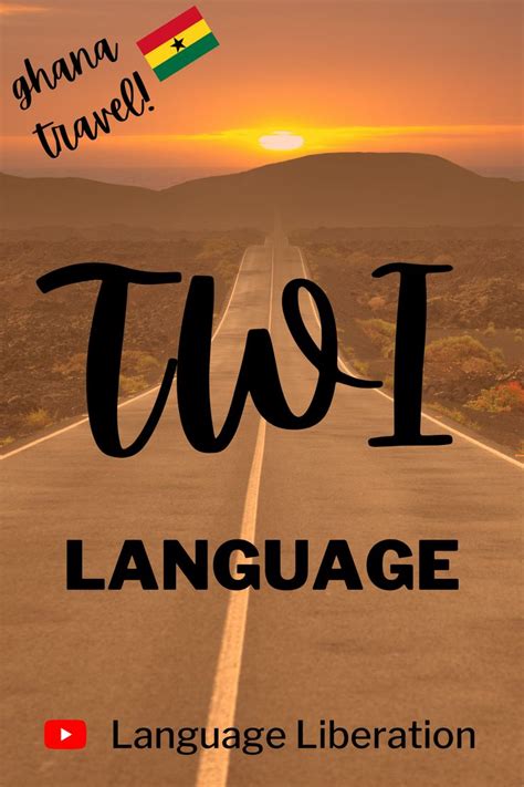 Learn The Twi Language For Ghana Travel