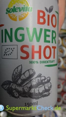 Solevita Bio Ingwer Shot Preis Angebote Kalorien Nutri Score