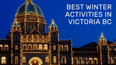 Best Winter Activities in Victoria BC - CVS Tours