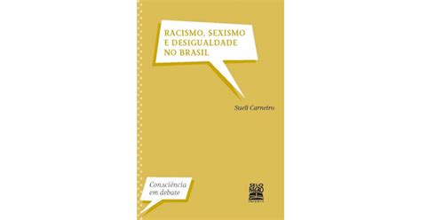 Racismo Sexismo E Desigualdade No Brasil De Isbn 9788587478740