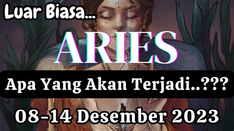 Aries Apa Yang Akan Terjadi Periode Desember Youtube