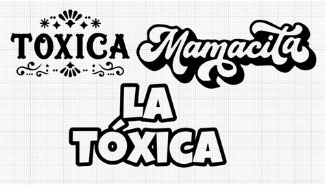 Toxica La Toxica Mamacita SVG Cut File Bundle Toxica Shirt Svg