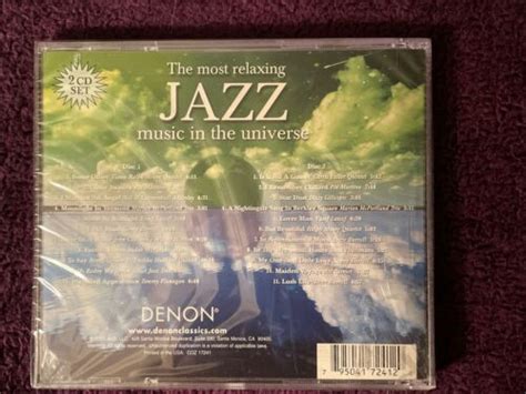 The Most Relaxing Jazz Music In The Universe By Various Artists Cd Oct 2005 2 Discs Denon