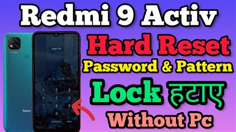 Redmi Activ Hard Reset Password Unlock Pattern Unlock