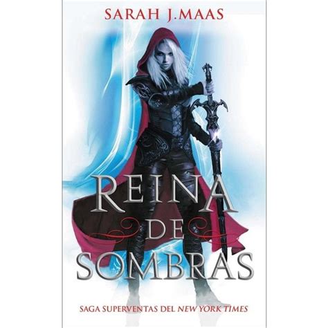 Reina De Sombras Libros El Corte Ingl S Sarah J Maas Books Sarah