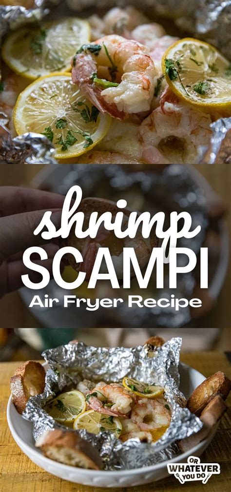 Air Fryer Shrimp Scampi Or Whatever You Do