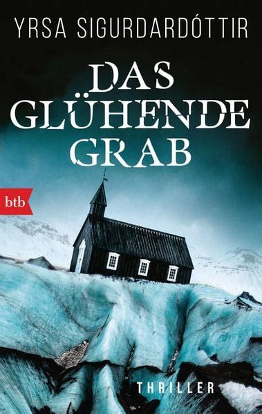 Das glühende Grab von Yrsa Sigurdardóttir eBook Thalia