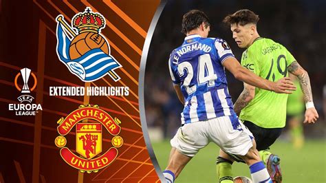 Real Sociedad Vs Man United Extended Highlights Uel Group Stage Md