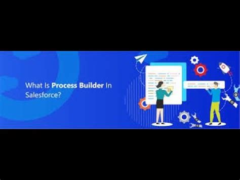 Session What Is Process Builder In Salesforce Process Builder In