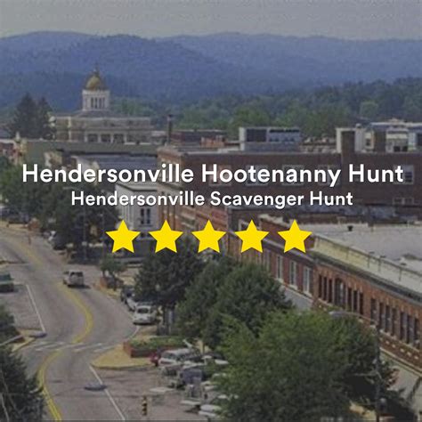 Hendersonville Scavenger Hunt Hendersonville Hootenanny Hunt