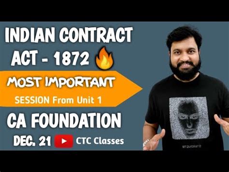 Indian Contract Act Ca Foundation Most Important Session Youtube