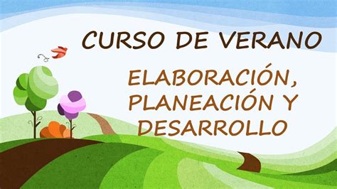 Como Planear Un Curso De Verano Parte 1 YouTube